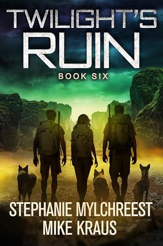Twilight's Ruin: Book 6:
