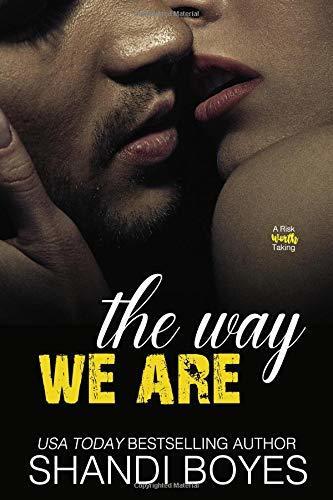 The Way We Are