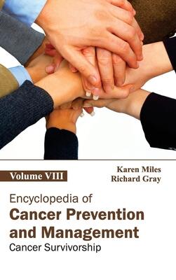 Encyclopedia of Cancer Prevention and Management: Volume VIII