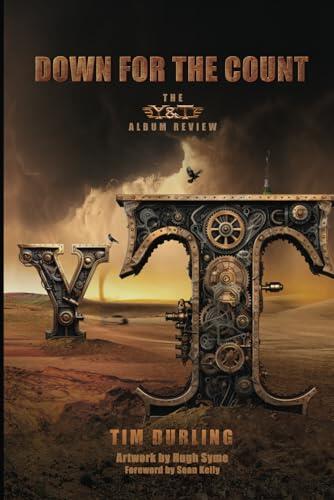 DOWN FOR THE COUNT: The Y&T Album Review