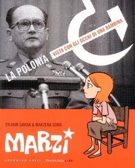Marzi. La Polonia vista con gli occhi di una bambina: 1984-1987