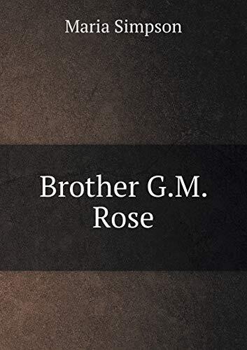 Brother G.M. Rose