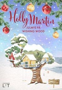 Julmys på Wishing Wood