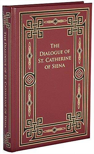 The Dialogue of St. Catherine of Siena