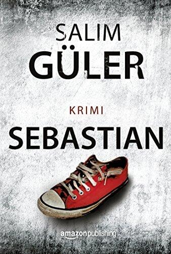 Sebastian (Ein Lübeck-Krimi 3)
