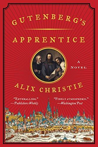 Gutenberg's Apprentice: A Novel