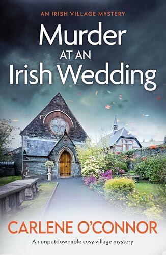 Murder at an Irish Wedding: An unputdownable cosy village mystery