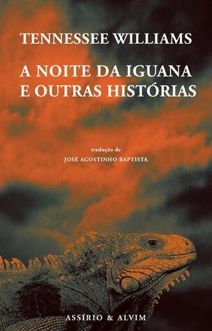 A Noite da Iguana e Outras Histórias