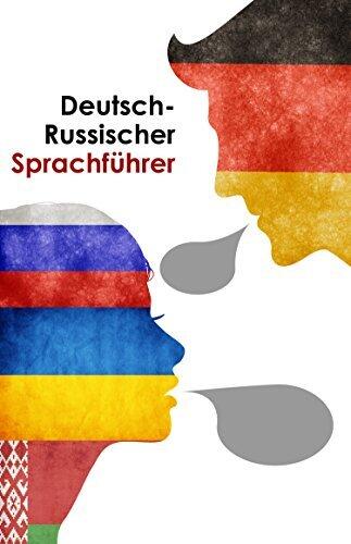 Deutsch-Russischer Sprachführer, den die russischen heiratsfähigen Mädchen für ihre zukünftigen Freier verfasst haben