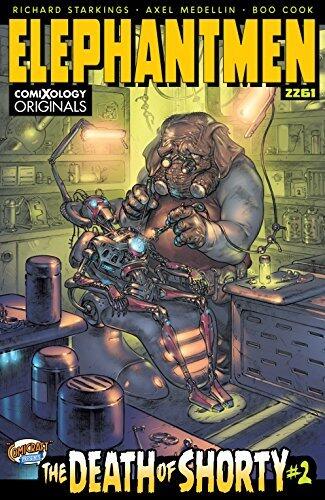 Elephantmen 2261 Season One: The Death of Shorty #2