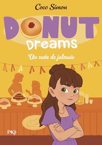 Donut Dreams T2 : un zeste de jalousie (Hors collection sériel)