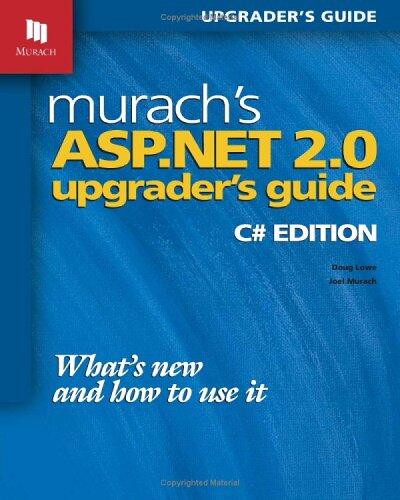Murach's ASP.NET 2.0 Upgrader's Guide (C# Edition)