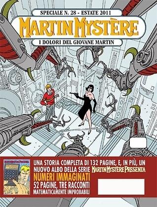 Speciale Martin Mystère n. 28: I dolori del giovane Martin