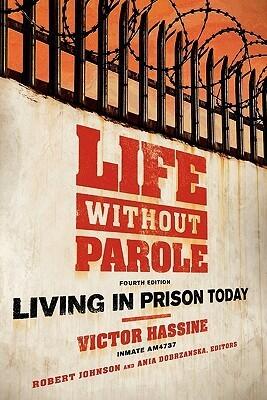 Life Without Parole: Living in Prison Today