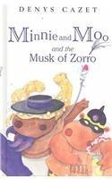 Minnie and Moo and the Musk of Zorro. Hardcover Book & Cassette