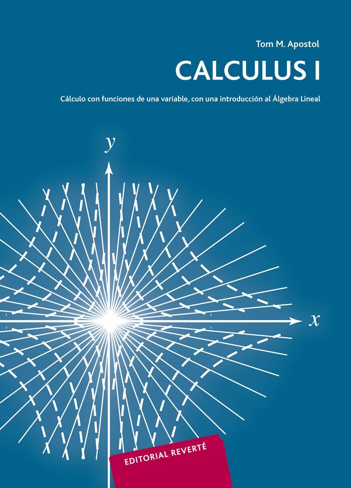 Calculus I: Cálculo con funciones de una variable, con una introducción al Álgebra Lineal