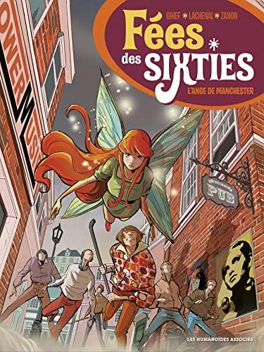 Fées des Sixties (T2): L'Ange de Manchester
