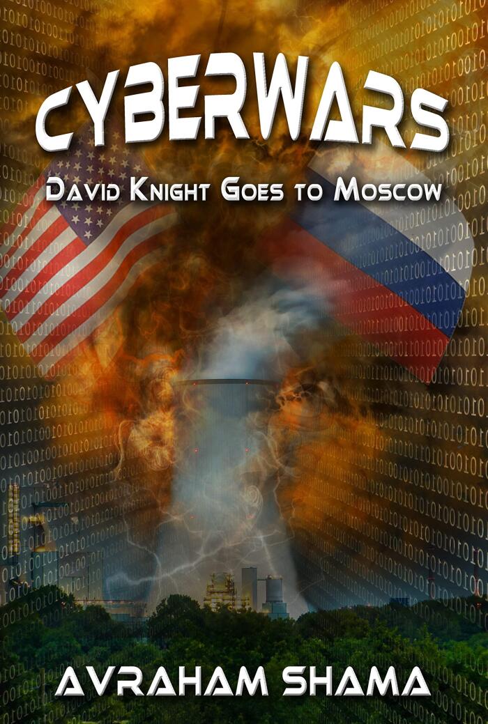 CYBERWARS - David Knight Goes To Moscow