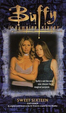 Buffy the Vampire Slayer: Sweet Sixteen