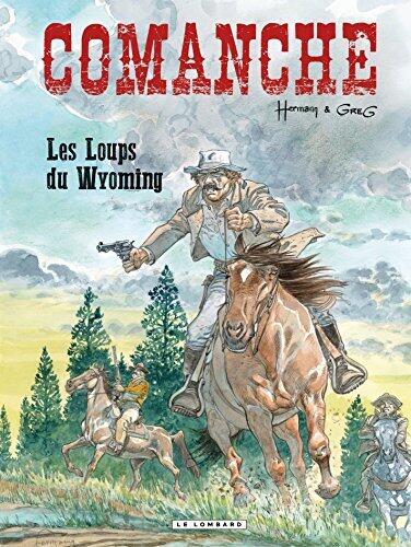 Comanche (Tome 3) Loups du Wyoming