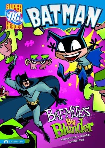 Bat-Mite's Big Blunder (Batman) by Kupperberg, Paul, Loughridge, Lee, Schigiel, Gregg (2013) Paperback