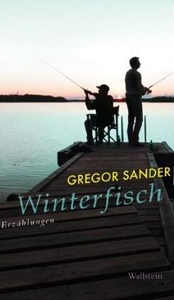 Winterfisch: Erzählungen [Gebundene Ausgabe]