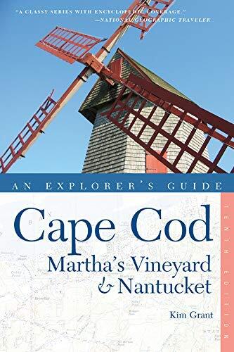 Explorer's Guide: Cape Cod, Martha's Vineyard & Nantucket (Tenth)