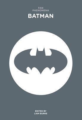 Fan Phenomena: Batman