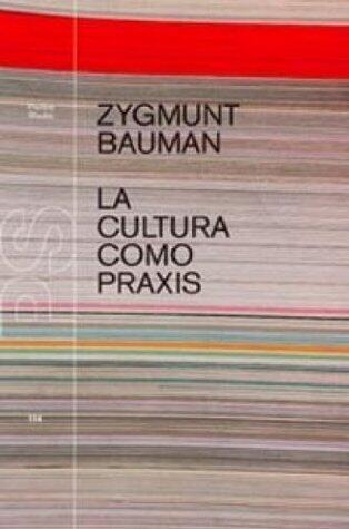 La cultura como praxis (Studio)