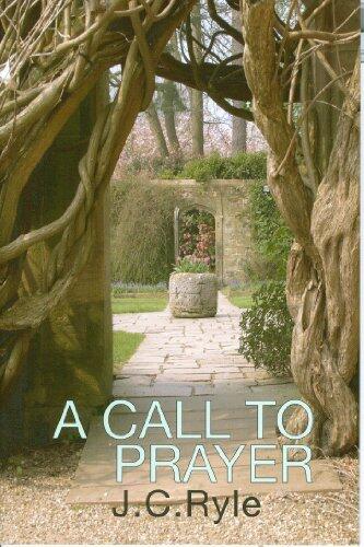 [(A Call to Prayer)] [By (author) J. C. Ryle] published on