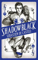 Shadowblack (Spellslinger 2)