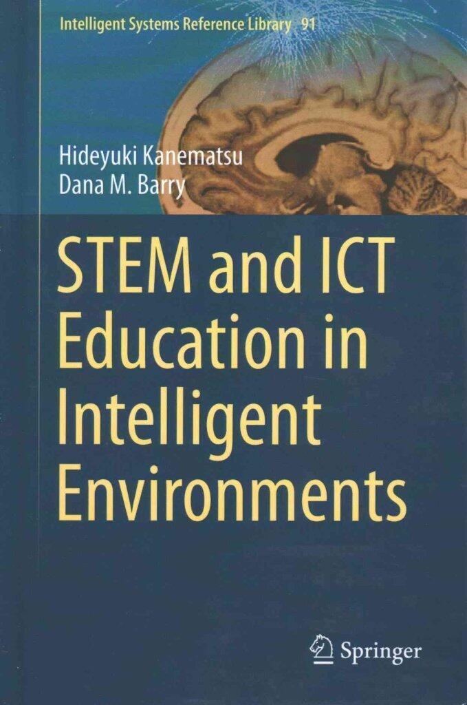STEM and ICT Education in Intelligent Environments 2016