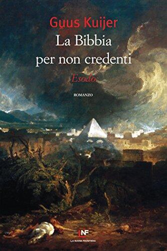 La Bibbia per non credenti: Esodo