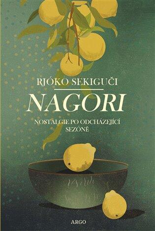 Nagori. Nostalgie po odcházející sezóně