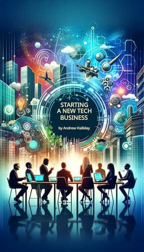 Starting a New Tech Business