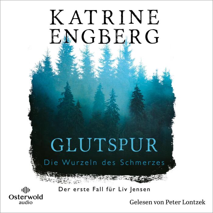 Glutspur. Die Wurzeln des Schmerzes: Liv Jensen 1