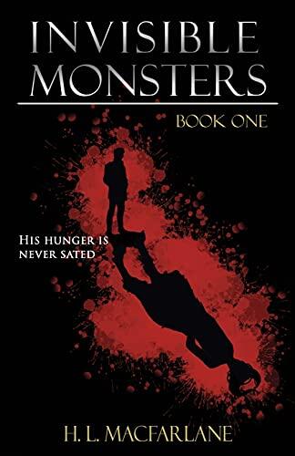 Invisible Monsters: A Dark Fantasy Horror