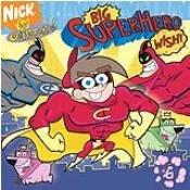 Big Superhero Wish!
