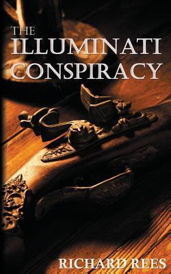 The Illuminati Conspiracy: The New World Order