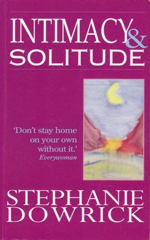 Intimacy & Solitude