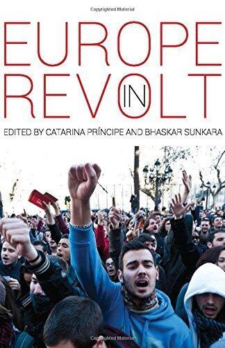 Europe in Revolt: Mapping the New European Left