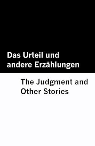 Das Urteil und andere Erzählungen / The Judgment and Other Stories [Bilingual Edition] - German & English