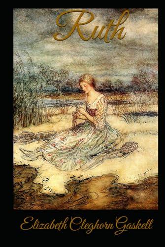 Ruth: A Fallen Woman's Redemption in Victorian England