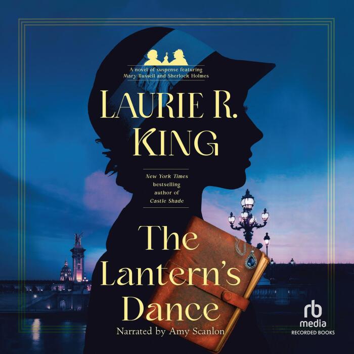 The Lantern's Dance: A Novel of Suspense Featuring Mary Russell and Sherlock Holmes