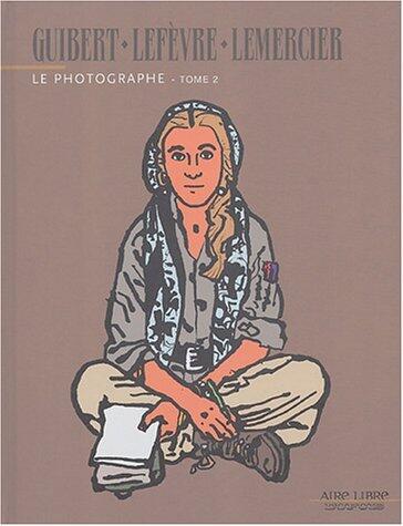 Le Photographe, Tome 2