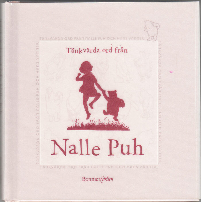 Tänkvärda ord från Nalle Puh