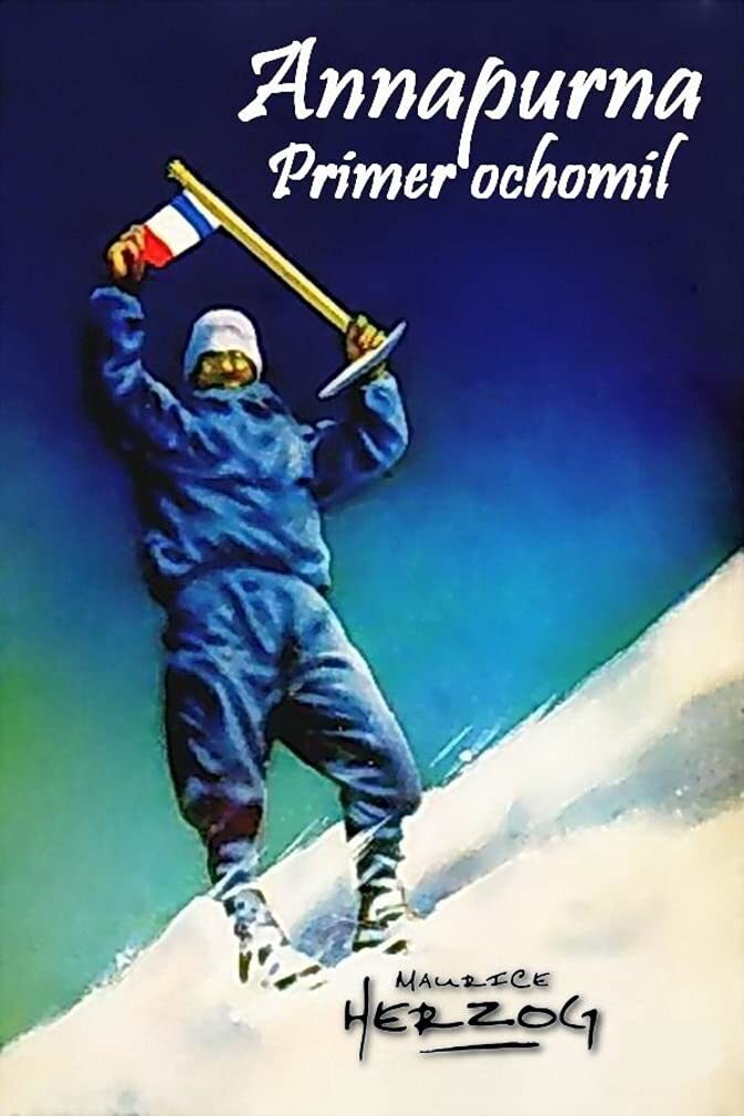 annapurna primer ocho mil la gran aventura