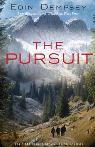 The Pursuit: Gripping and unputdownable World War 2 fiction