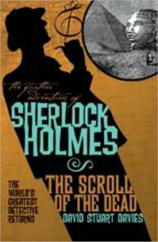 The Further Adventures of Sherlock Holmes: The Scroll of the Dead