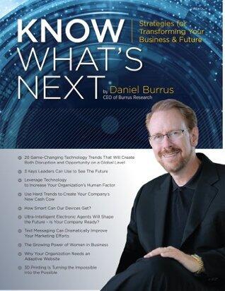 Know What's Next Magazine Vol. 4: Strategies For Transforming Your Business And Future